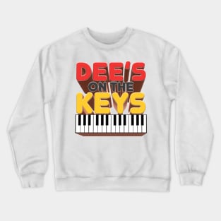 Dee's on the Keys - Kill Tony Band Fan Design Crewneck Sweatshirt